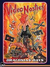 Video Nasties: Draconian Days (2014)