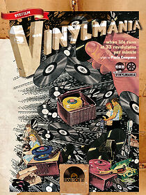 Vinylmania: When Life Runs at 33 Revolutions Per Minute (2012)