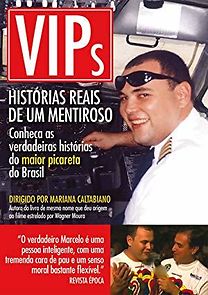VIPs: Histórias Reais de um Mentiroso (2011)