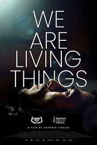 We Are Living Things (2022)