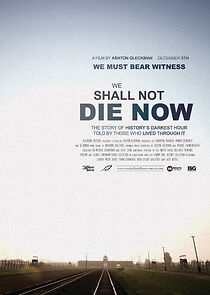 We Shall Not Die Now (2019)