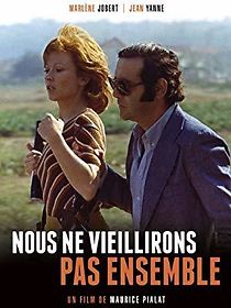 We Won't Grow Old Together (1972)