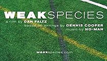Weak Species (2009)