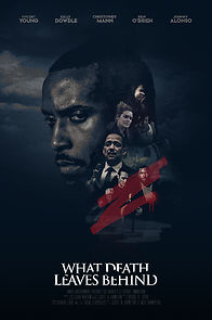 What Death Leaves Behind (2018)