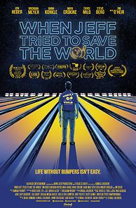 When Jeff Tried to Save the World (2018)