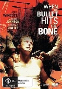 When the Bullet Hits the Bone (1998)