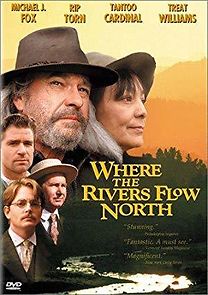 Where the Rivers Flow North (1994)