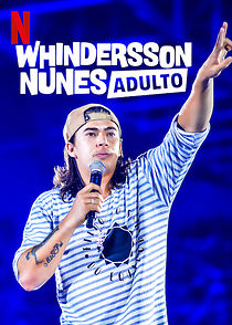 Whindersson Nunes: Adulto (TV Special 2019) (2019)