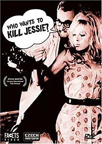 Who Wants to Kill Jessie? (1966)