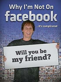 Why I'm Not on Facebook (2015)