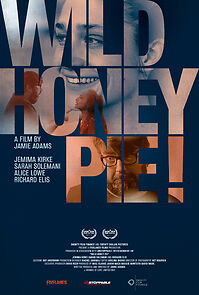 Wild Honey Pie! (2019)