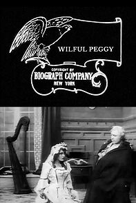 Wilful Peggy (Short 1910) (1910)