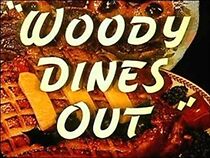 Woody Dines Out (Short 1945) (1945)