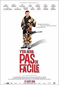 Y'en aura pas de facile (2010)