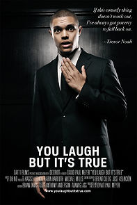 You Laugh But It's True (2013)