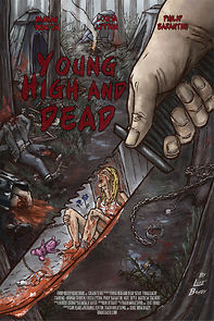 Young, High and Dead (2013)