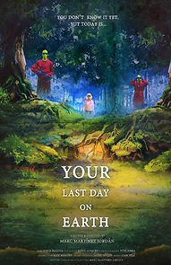 Your last day on earth (Short 2019) (2019)