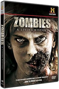 Zombies: A Living History (2011)